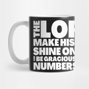 Numbers 6-25 Lord Be Gracious To You Mug